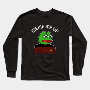 Meme Me Up Long Sleeve T-Shirt